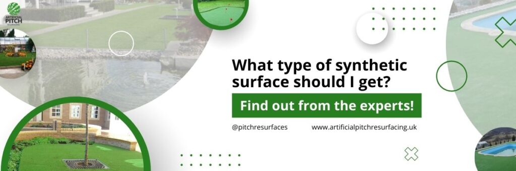 What type of synthetic surface should I get_